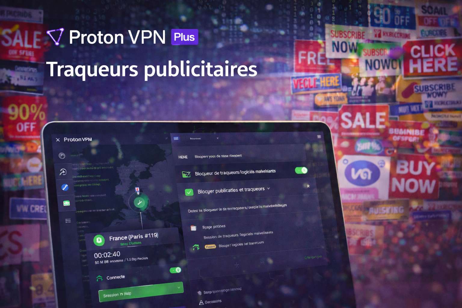 Traqueurs publicitaires : Proton VPN Plus et son bloqueur, pour respirer un peu