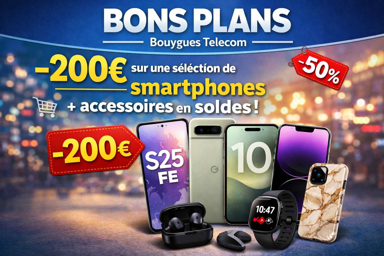 Bons plans Bouygues Telecom : jusqu’à –200 € sur une sélection de smartphones, plus des accessoires soldés